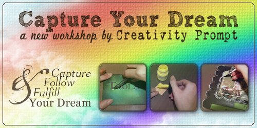 Workshop - Capture your Dream