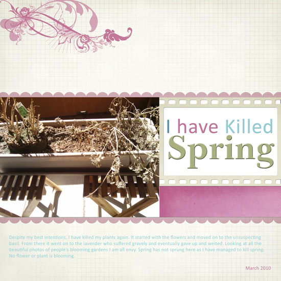 I have Killed Spring