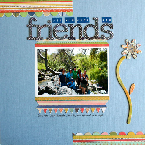 All You Need Are Friends Layout